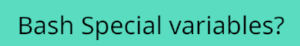 Read more about the article About Bash Special variables and differences between $*, “$*”, $@, “$@”?